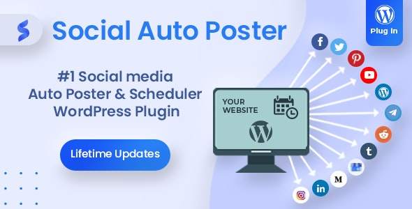 Social Auto Poster-多平台自动同步&定时发帖WordPress插件[更至v5.4.2]封面图